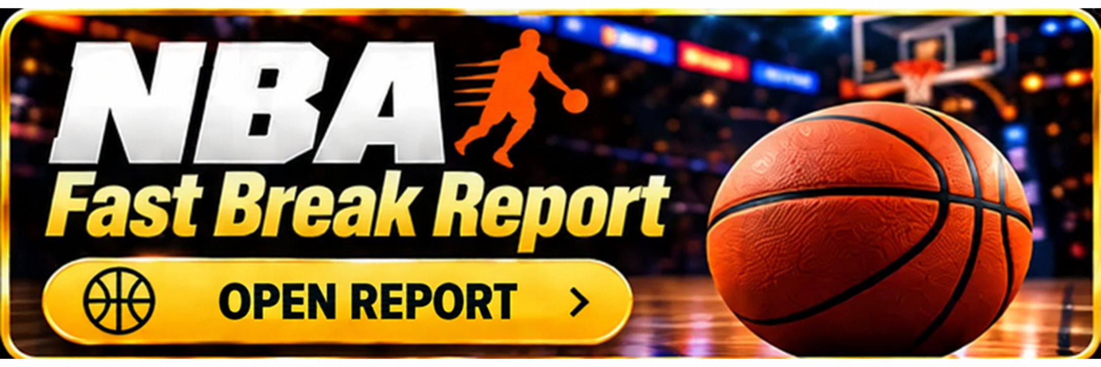 NBA Fast Break Report